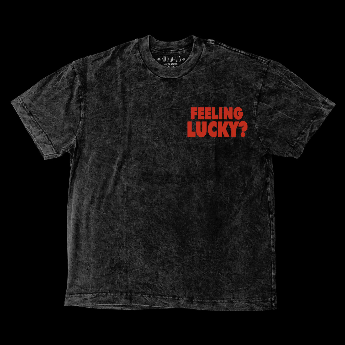 CENSORED Acid Washed "FEELING LUCKY?" Tee